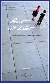 B. J&uuml;rs niederdeutsche Erz&auml;hlung